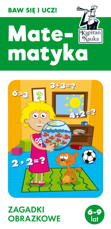 okładka Matematyka 6-9 lat. Zagadki obrazkowe. Kapitan Nauka wyd. 4 książka | Krzysztof Minge, Natalia Minge