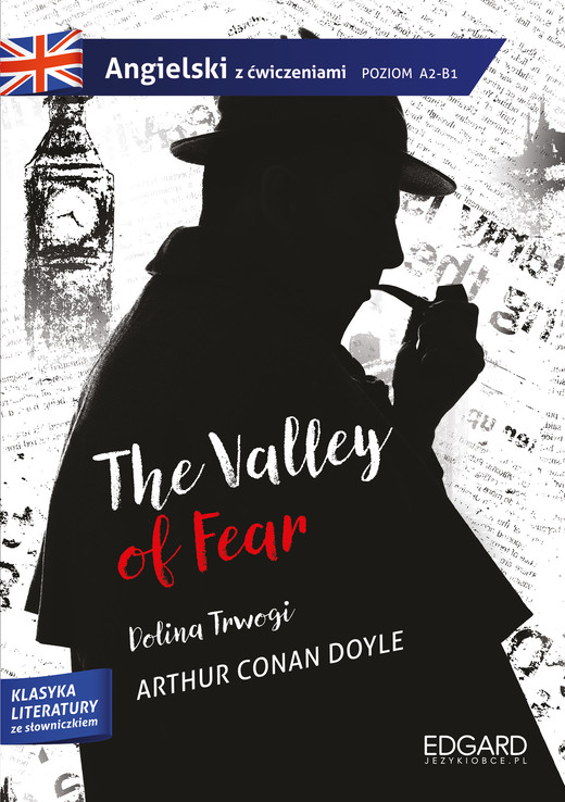 okładka Sherlock Holmes The Valley of Fear. Adaptacja klasyki z ćwiczeniami książka | Arthur Conan Doyle