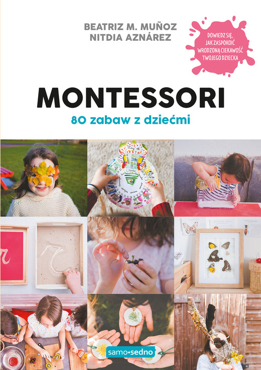 okładka Montessori. 80 zabaw z dziećmi wyd. 1 książka