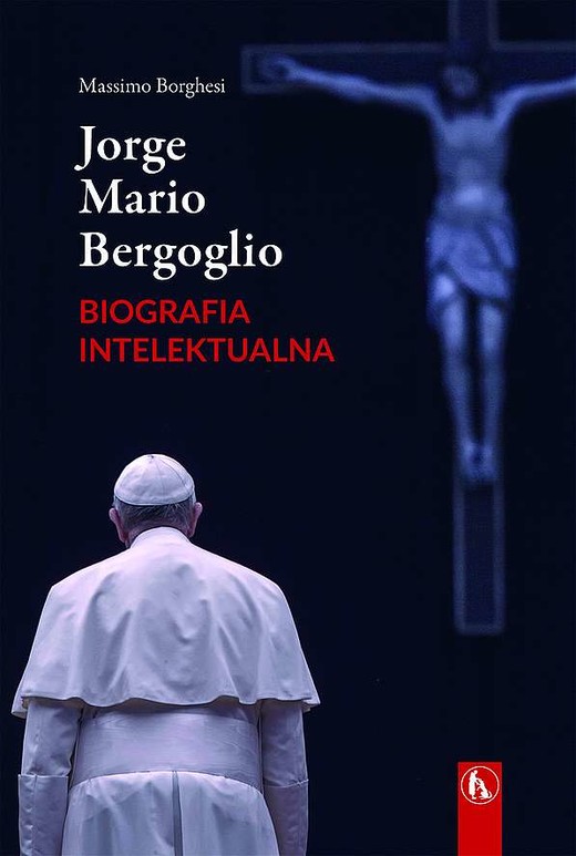 okładka Jorge Mario Bergoglio. Biografia intelektualna książka