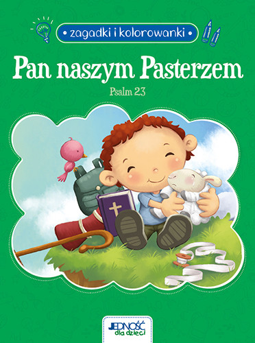 okładka Pan naszym Pasterzem. Psalm 23. Zagadki i kolorowanki książka | de BezenacAgnes