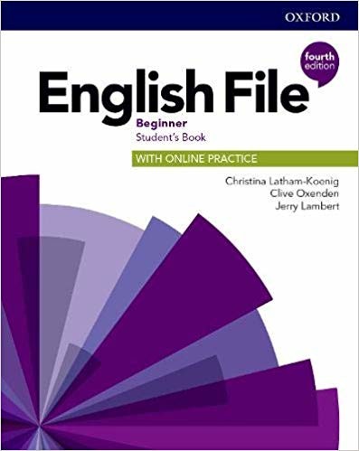 okładka English File 4E Beginner SB Online Practice książka | Christina Latham-Koenig, Clive Oxenden