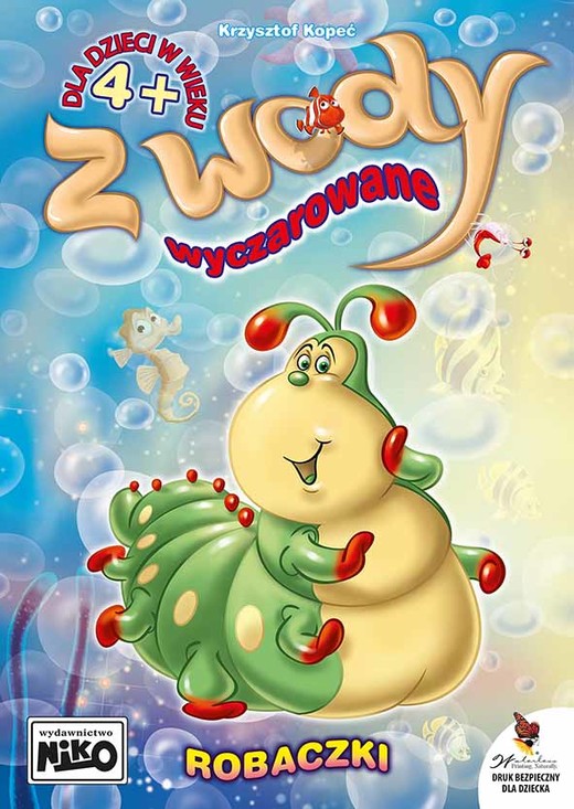 okładka Robaczki. Z wody wyczarowane książka | Kopeć Krzysztof