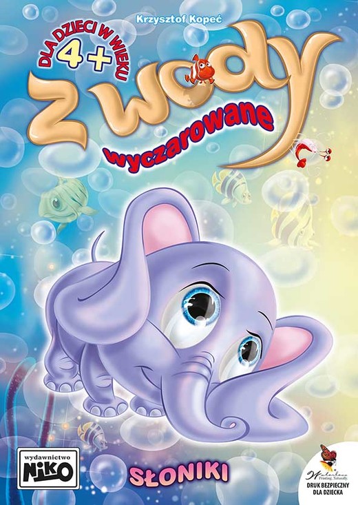 okładka Słoniki. Z wody wyczarowane książka | Kopeć Krzysztof