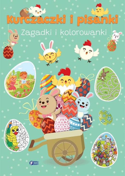 okładka Kurczaczki i pisanki. Zagadki i kolorowanki książka | Opracowanie zbiorowe