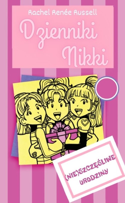 okładka (Nie)szczęśliwe urodziny. Dzienniki Nikki książka | Rachel Renee Russell