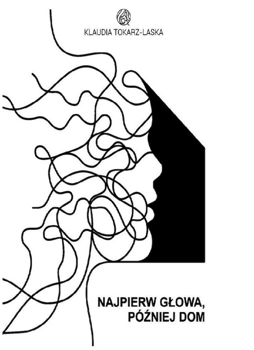 okładka Najpierw głowa, później dom książka