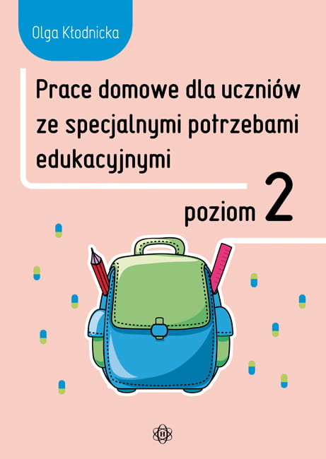 okładka Prace domowe dla uczniów ze specjalnymi potrzebami edukacyjnymi poziom 2 książka | Olga Kłodnicka