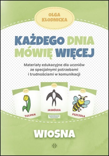 okładka Każdego dnia mówię więcej wiosna książka | Olga Kłodnicka