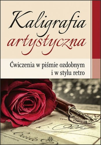 okładka Kaligrafia artystyczna książka | Praca Zbiorowa