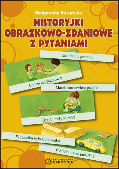 okładka Historyjki obrazkowo zdaniowe z pytaniami książka | Barańska Małgorzata