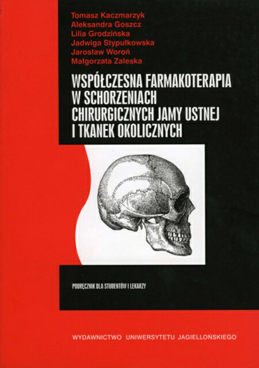 okładka Współczesna farmakoterapia w schorzeniach chirurgicznych jamy ustnej i tkanek okolicznych książka