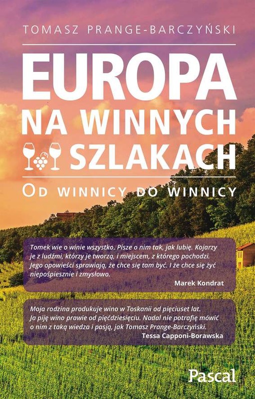 okładka Europa na winnych szlakach od winnicy do winnicy książka