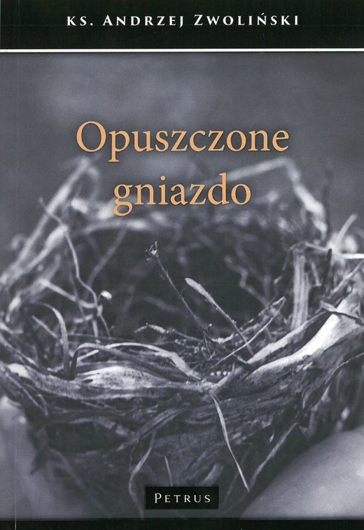 okładka Opuszczone gniazdo książka | Andrzej Zwoliński