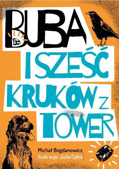 okładka Buba i sześć kruków z tower książka | Bogdanowicz Michał