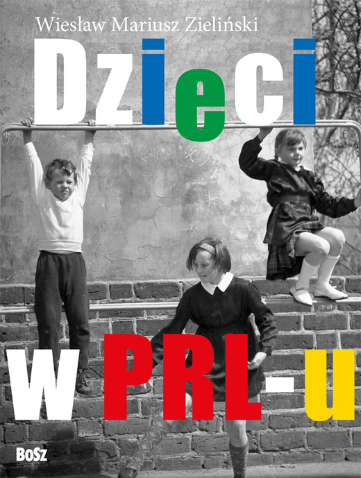 okładka Dzieci w prl-u książka | Filip Łobodziński