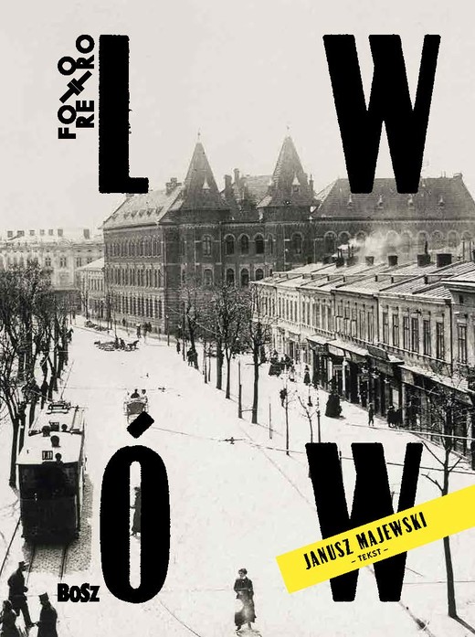 okładka Lwów w starej fotografii książka | Jan Łoziński