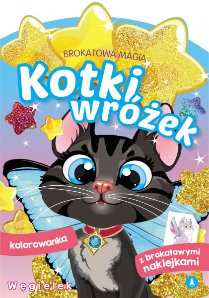 okładka Węgielek. Kotki wróżek. Brokatowa magia książka | Opracowanie zbiorowe