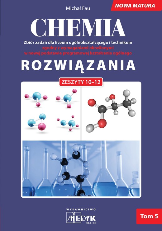 okładka Chemia Rozwiązania nowa matura Tom 5 książka | Michał Fau