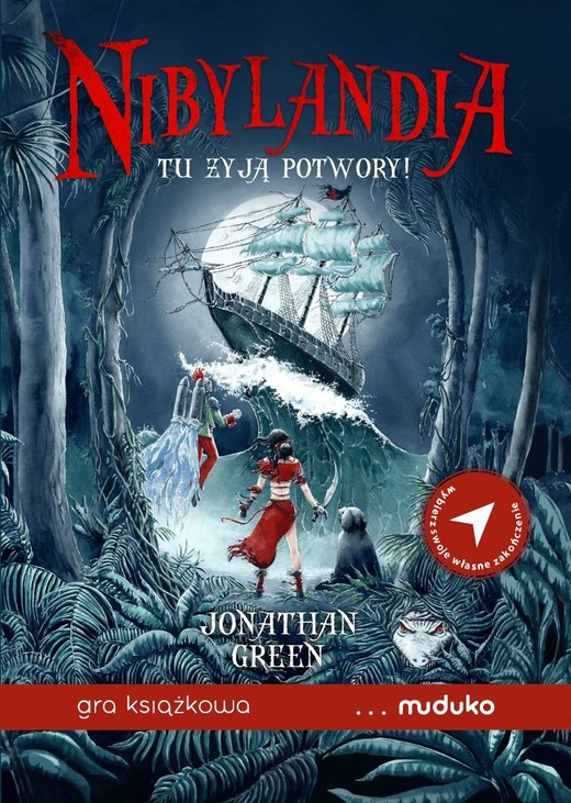 okładka Nibylandia. Tu żyją potwory! Gra książkowa książka | Jonathan Green