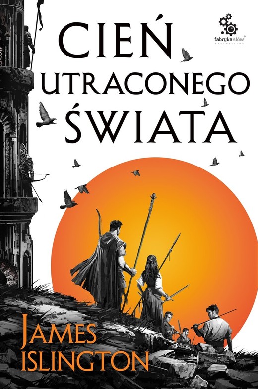 okładka Cień utraconego świata. Trylogia Licaniusa. Tom 1 książka | James Islington