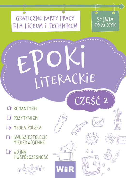 okładka Epoki literackie Graficzne karty pracy dla liceum i technikum Część 2 książka