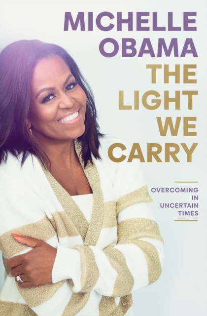 okładka The Light We Carry wer. angielska książka | Michelle Obama