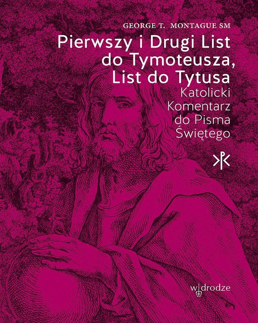 okładka Pierwszy i Drugi List do Tymoteusza, List do Tytusa książka