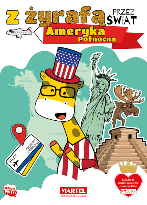okładka Ameryka Północna. Z żyrafą przez świat książka | Salamon Katarzyna
