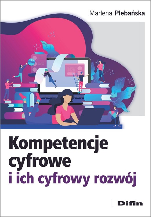 okładka Kompetencje cyfrowe i ich cyfrowy rozwój książka | Marlena Plebańska