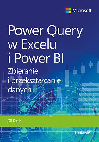 okładka Power Query w Excelu i Power BI. Zbieranie i przekształcanie danych książka