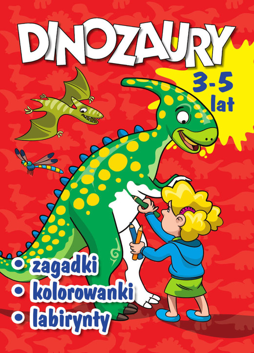 okładka Dinozaury. Zagadki, kolorowanki, labirynty książka | Górski Wojciech