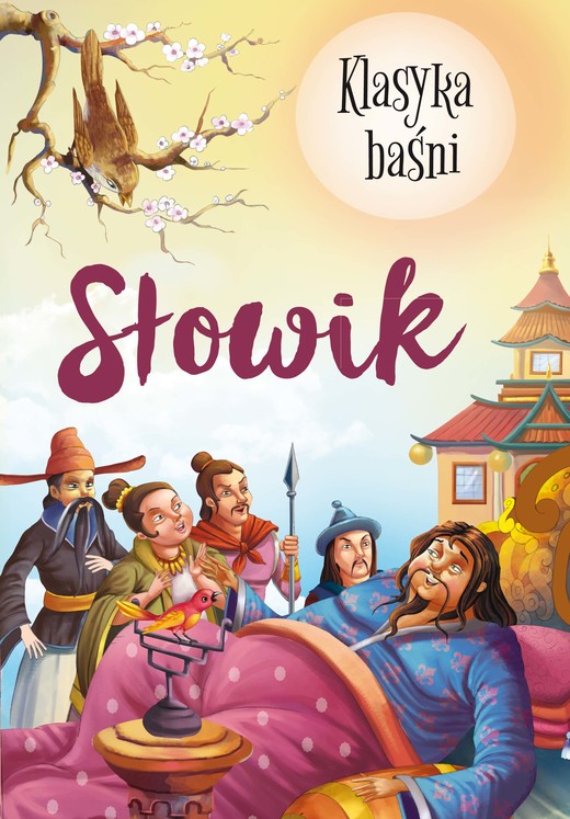 okładka Słowik. Klasyka baśni wyd. 2 książka | Opracowanie zbiorowe