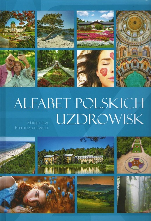 okładka Alfabet polskich uzdrowisk książka | Zbigniew Franczukowski