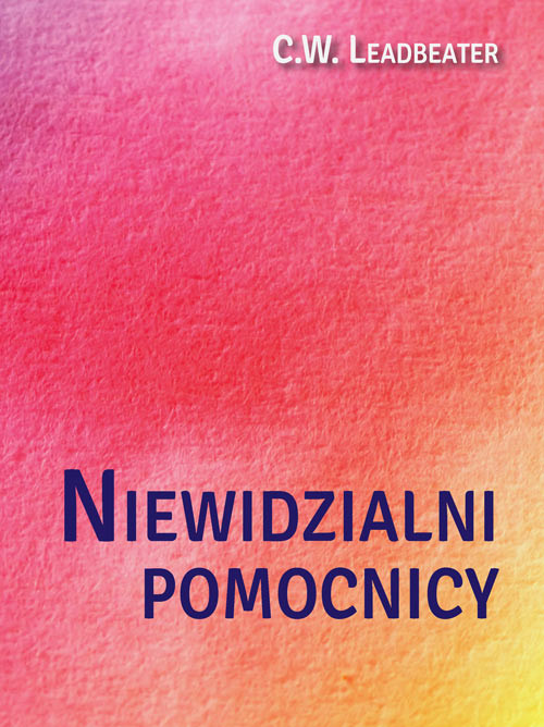 okładka Niewidzialni pomocnicy książka | C.W. Leadbeater