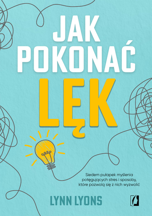 okładka Jak pokonać lęk ebook | epub, mobi | Lynn Lyons