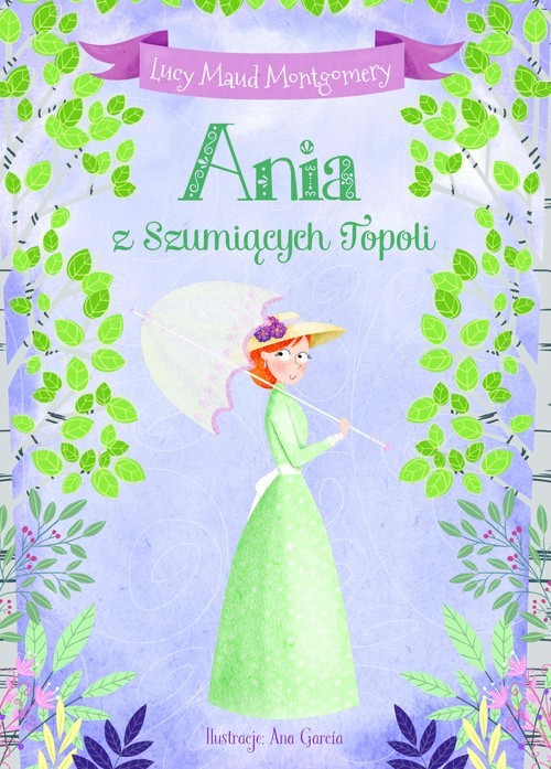 okładka Ania z Szumiących Topoli książka | Lucy Maud Montgomery
