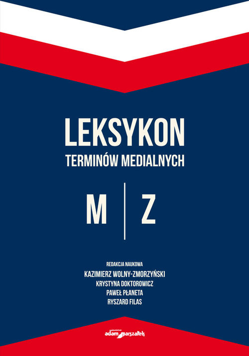 okładka Leksykon terminów medialnych M-Z książka