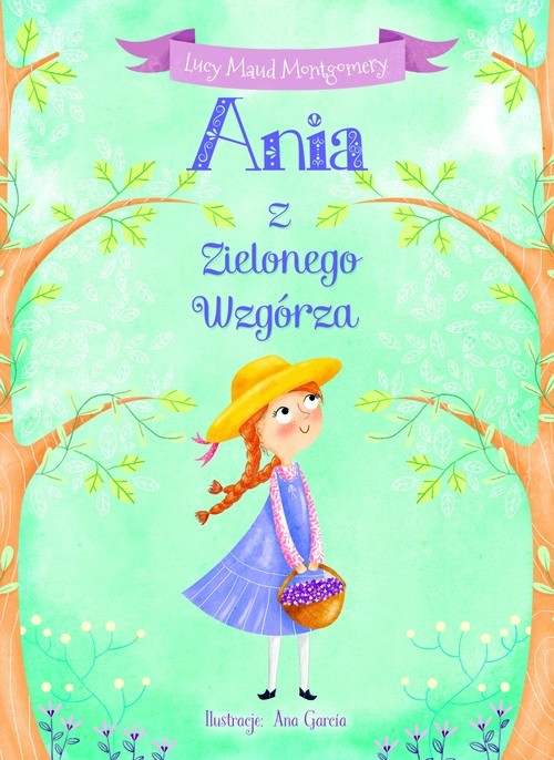 okładka Ania z Zielonego Wzgórza książka | Lucy Maud Montgomery