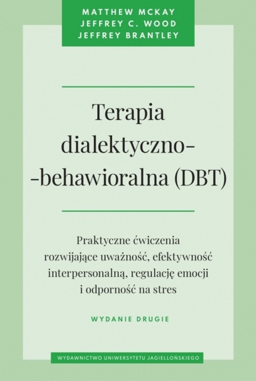 okładka Terapia dialektyczno-behawioralna (DBT) książka