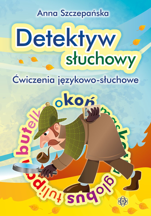 okładka Detektyw słuchowy Ćwiczenia językowo-słuchowe książka | Anna Szczepańska