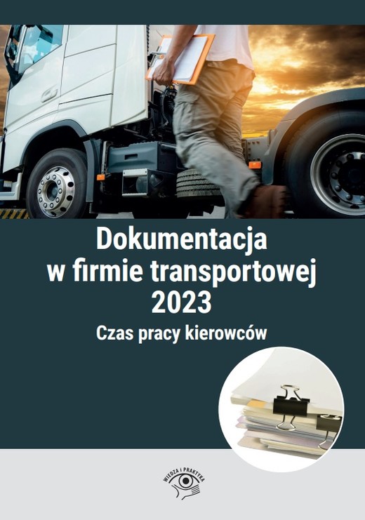 okładka Dokumentacja w firmie transportowej 2023 ebook | epub, mobi, pdf | Praca Zbiorowa