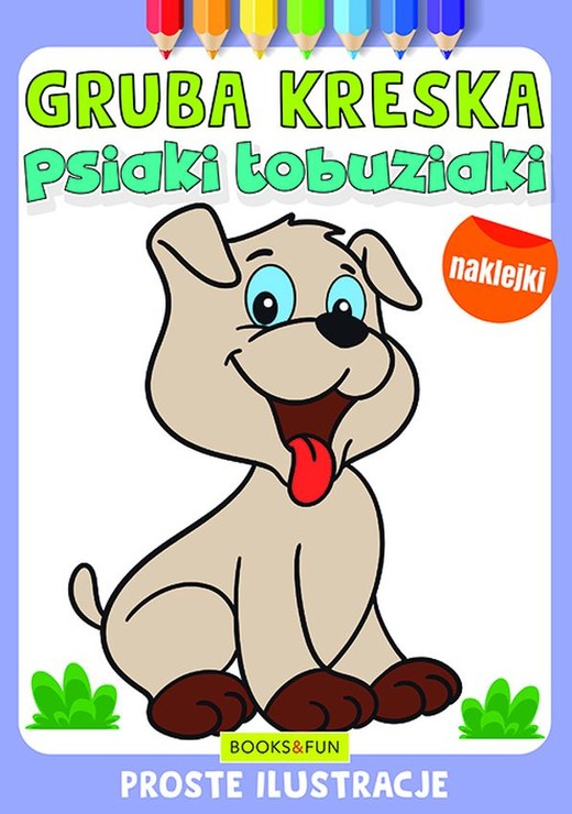 okładka Psiaki łobuziaki. Gruba kreska książka | Opracowanie zbiorowe