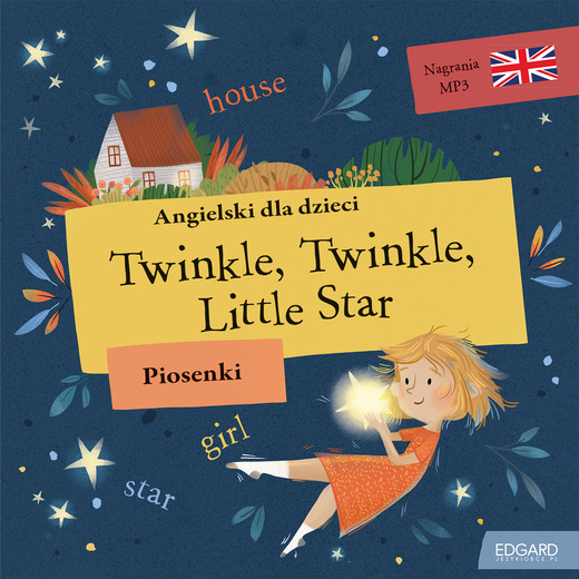 okładka Angielski dla dzieci. Piosenki. Twinkle, Twinkle Little Star książka | Opracowanie zbiorowe
