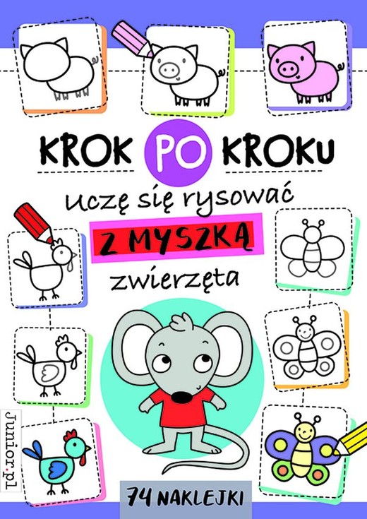 okładka Uczę się rysować z Myszką zwierzęta. Krok po kroku książka | Opracowanie zbiorowe