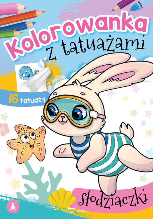 okładka Słodziaczki. Kolorowanka z tatuażami książka | Opracowanie zbiorowe