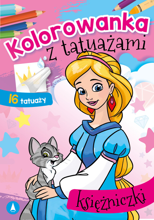 okładka Księżniczki. Kolorowanka z tatuażami książka | Opracowanie zbiorowe