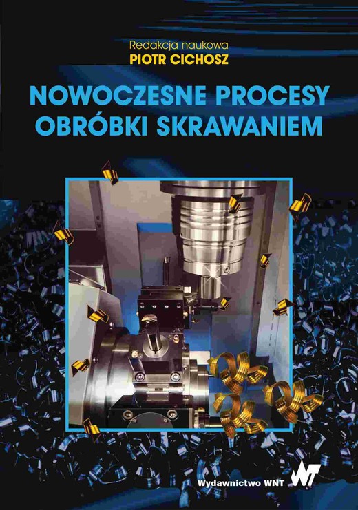 okładka Nowoczesne procesy obróbki skrawaniem książka
