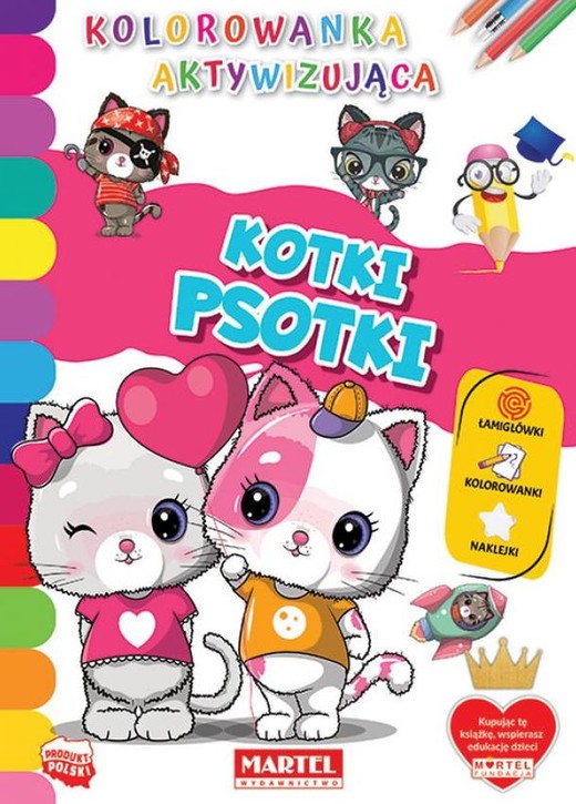 okładka Kotki psotki. Kolorowanka aktywizująca z naklejkami książka | Opracowanie zbiorowe