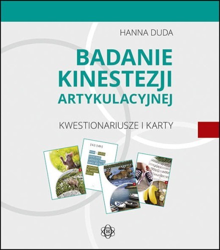 okładka Badanie kinestezji artykulacyjnej Kwestionariusze i karty książka